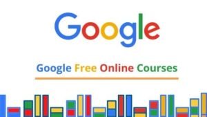 Google Free Courses